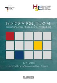 heiEDUCATION JOURNAL / Lehrerbildung im Spannungsfeld der Diskurse