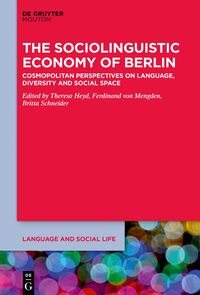 The Sociolinguistic Economy of Berlin