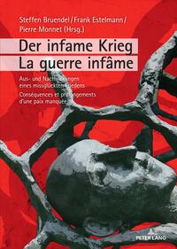 Der infame Krieg / La guerre infame