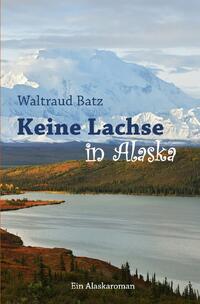 Keine Lachse in Alaska