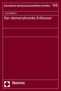 Der demenzkranke Erblasser