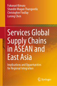 Services Global Supply Chains in ASEAN and East Asia