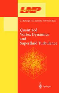 Quantized Vortex Dynamics and Superfluid Turbulence