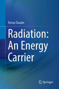 Radiation: An Energy Carrier