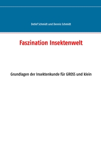 Faszination Insektenwelt