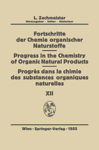 Fortschritte der Chemie Organischer Naturstoffe/Progress in the Chemistry of Organic Natural Products/Progres dans la Chimie des Substances Organiques Naturel?es