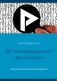 Die Verwaltungssprache des Jobcenters