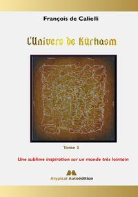 L'Univers de Kûrhasm - Tome 1