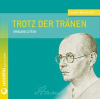 Trotz der Tränen | Hans Litten