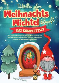 Wenn der Weihnachtswichtel klopft - das Komplettset