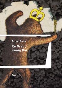 Re Orso – König Bär