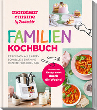 monsieur cuisine by ZauberMix – Familienkochbuch