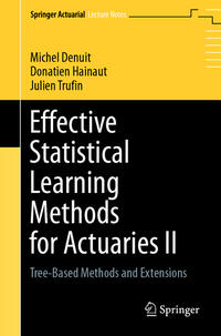 Effective Statistical Learning Methods for Actuaries II