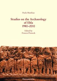 Studies on the Archaeology of Ebla 1980–2010