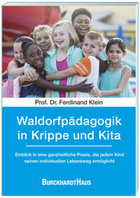 Waldorfpädagogik in Krippe und Kita