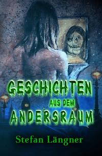 Geschichten aus dem Andersraum