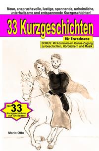 33 Kurzgeschichten für Erwachsene (Taschenbuch)