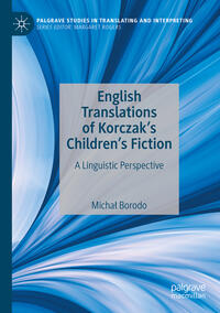 English Translations of Korczak’s Children’s Fiction