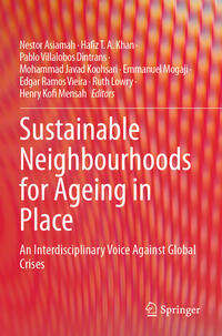 Sustainable Neighbourhoods for Ageing in Place