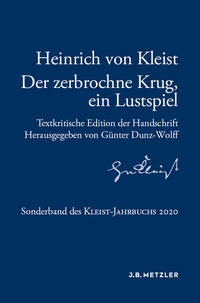 Heinrich von Kleist: Der zerbrochne Krug, ein Lustspiel