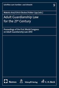 Adult Guardianship Law for the 21st Century