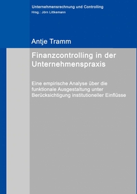 Finanzcontrolling in der Unternehmenspraxis