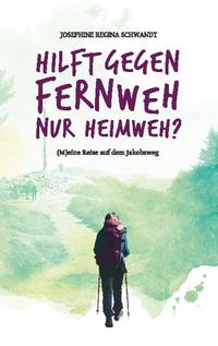 Hilft gegen Fernweh nur Heimweh?