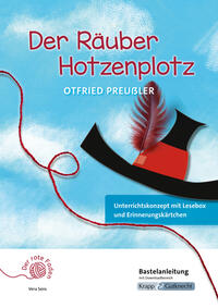 Der rote Faden: Der Räuber Hotzenplotz – Otfried Preußler – Bastelanleitung