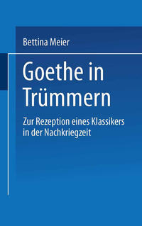 Goethe in Trümmern