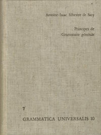 Principes de Grammaire générale, mis à la portée des enfans, et propres à servir d'introduction à l'étude de toutes les langues