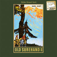 Old Surehand. Zweiter Band