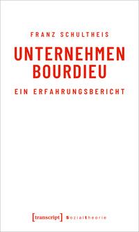 Unternehmen Bourdieu