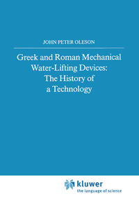 Greek and Roman Mechanical Water-Lifting Devices