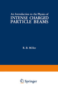 An Introduction to the Physics of Intense Charged Particle Beams