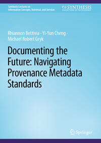 Documenting the Future: Navigating Provenance Metadata Standards