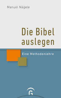 Die Bibel auslegen