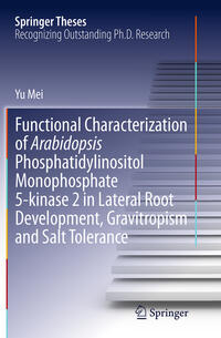 Functional Characterization of Arabidopsis Phosphatidylinositol Monophosphate 5-kinase 2 in Lateral Root Development, Gravitropism and Salt Tolerance