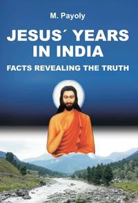 JESUS’ YEARS IN INDIA