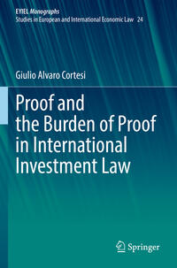 Proof and the Burden of Proof in International Investment Law