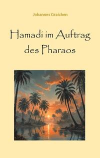 Hamadi im Auftrag des Pharaos