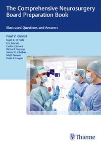 The Comprehensive Neurosurgery Board Preparation Book