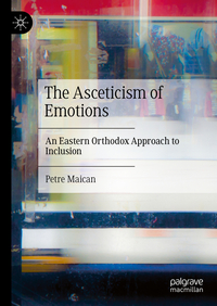 The Asceticism of Emotions