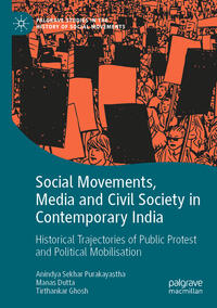 Social Movements, Media and Civil Society in Contemporary India