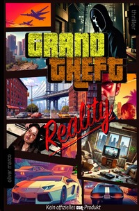 Grand Theft Reality