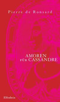 Amoren für Cassandre