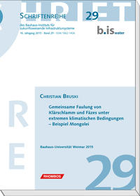 Gemeinsame Faulung von Klärschlamm und Fäzes unter extremen klimatischen Bedingungen – Beispiel Mongolei.