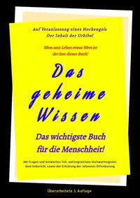 3.Auflage Das geheime Wissen – Das wichtigste Buch für die Menschheit!