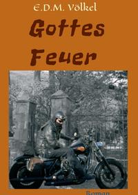 Gottes Feuer