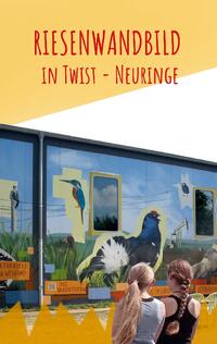 RIESENWANDBILD IN TWIST NEURINGE