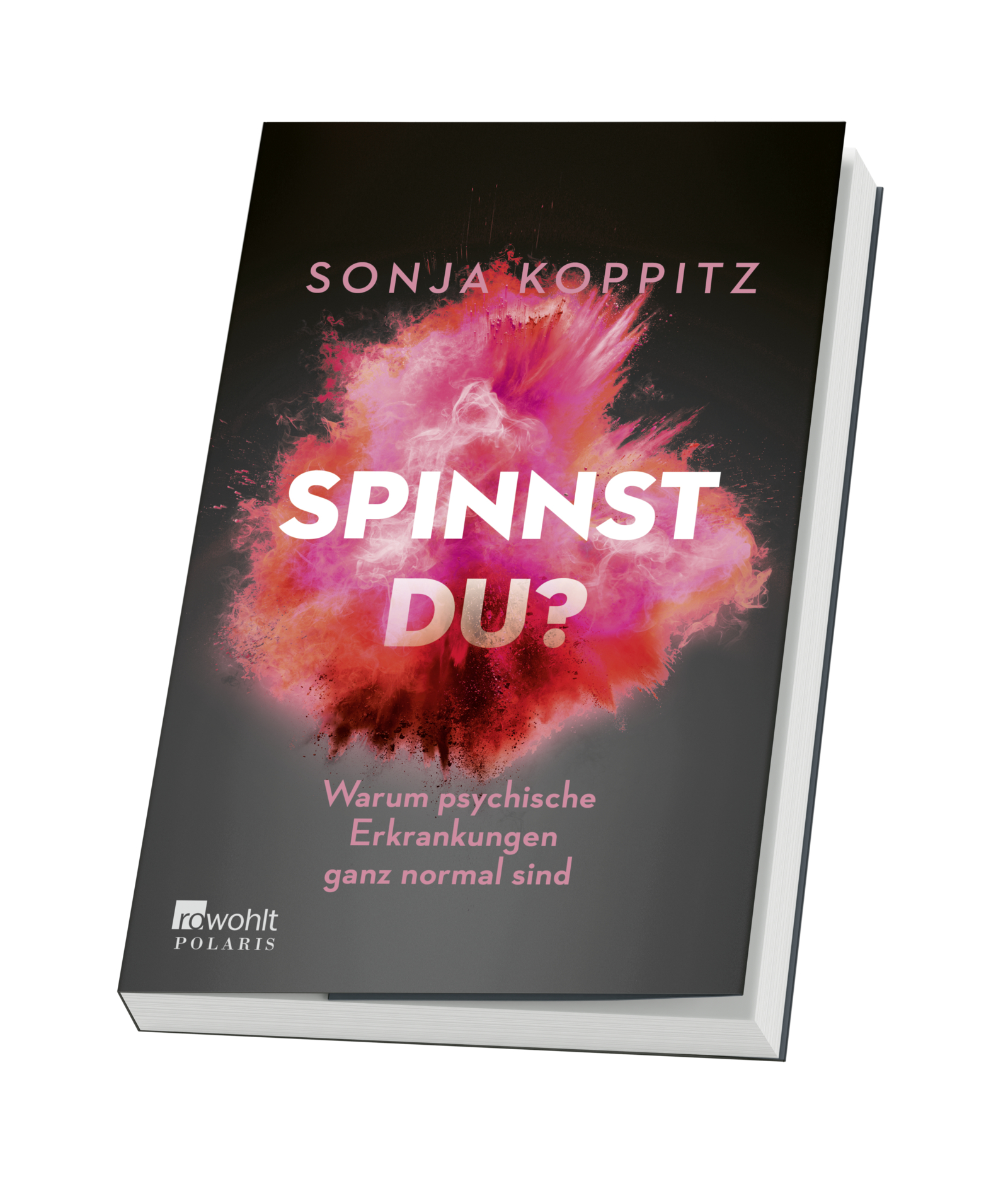 Spinnst du?